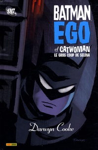 Darwyn Cooke - Batman ego et Catwoman - Le gros coup de Selina.
