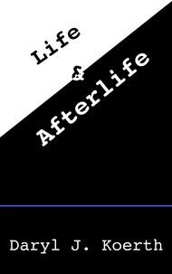 Life &amp; Afterlife