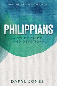  Daryl Jones - Philippians - Point Bible Study Guide Series.
