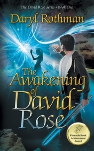 Daryl Rothman - The Awakening of David Rose - David Rose, #1.