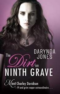 Darynda Jones - The Dirt on Ninth Grave.