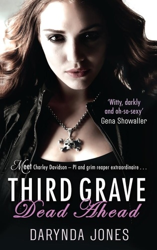 Third Grave Dead Ahead. Number 3 in series