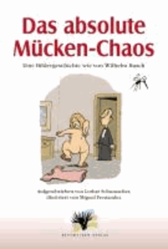 Das absolute Mücken-Chaos - Eine Bildergeschichte wie von Wilhelm Busch.