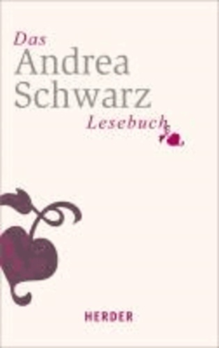 Das Andrea-Schwarz-Lesebuch.