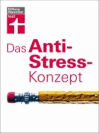 Das Anti-Stress-Konzept.
