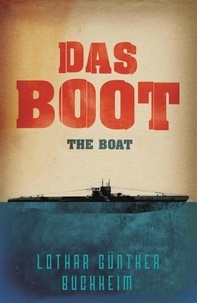 Das Boot: The Boat.