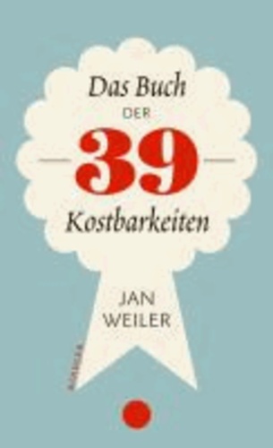 Das Buch der 39 Kostbarkeiten.