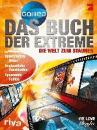 Das Buch der Extreme - Die Welt zum Staunen.