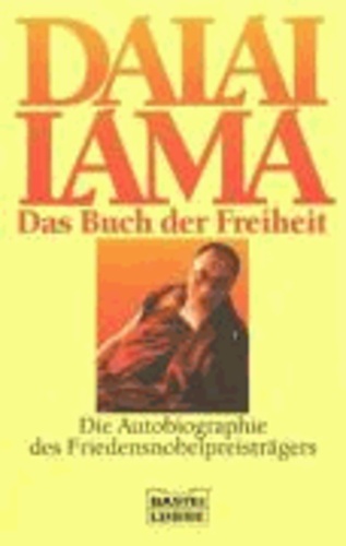 Das Buch der Freiheit - Die Autobiographie des Friedensnobelpreisträgers.