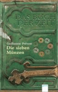 Das Buch der Zeit 02. Die sieben Münzen.