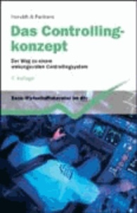 Das Controllingkonzept - Der Weg zu einem wirkungsvollen Controllingsystem.