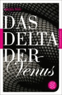 Das Delta der Venus - Erotische Erzählungen.