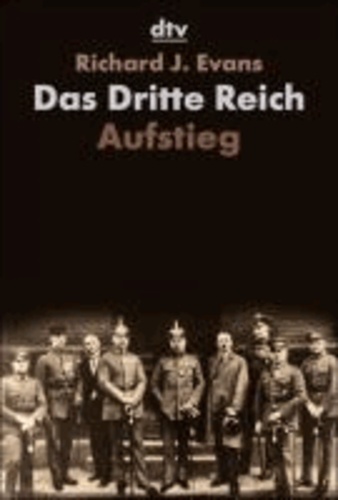 Das Dritte Reich 1. Aufstieg.