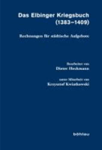 Das Elbinger Kriegsbuch (1383-1409) - Rechnungen für städtische Aufgebote.