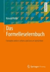 Das Formelleselernbuch - Formeln anders sehen und besser verstehen.