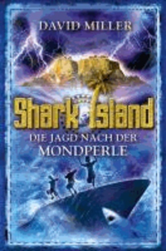 Das Geheimnis der Mondperle - Shark Island 02.