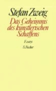 Das Geheimnis des künstlerischen Schaffens - Essays. Gesammelte Werke in Einzelbänden.