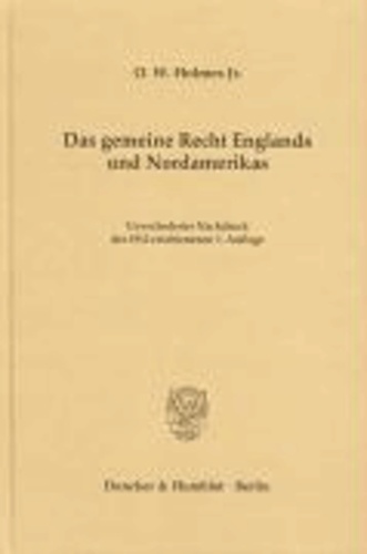 Das gemeine Recht Englands und Nordamerikas - In elf Abhandlungen dargestellt.