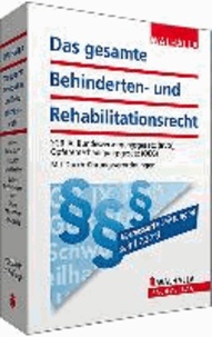 Das gesamte Behinderten- und Rehabilitationsrecht Ausgabe 2013/2014 - SGB IX, Bundesversorgungsgesetz (BVG); Opferentschädigungsgesetz (OEG); Mit Durchführungsverordnungen.