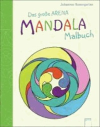 Das große Arena Mandala-Malbuch.
