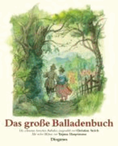 Das große Balladenbuch - Die schönsten deutschen Balladen.