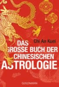 Das große Buch der chinesischen Astrologie.