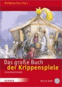 Das große Buch der Krippenspiele - Für Kindengarten, Schule und Gemeinde.