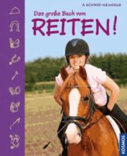 Das große Buch vom Reiten.