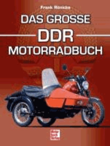 Das große DDR-Motorradbuch.