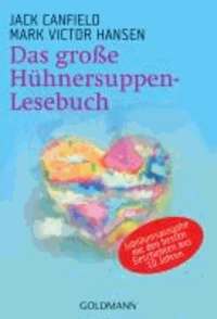 Das große Hühnersuppen-Lesebuch