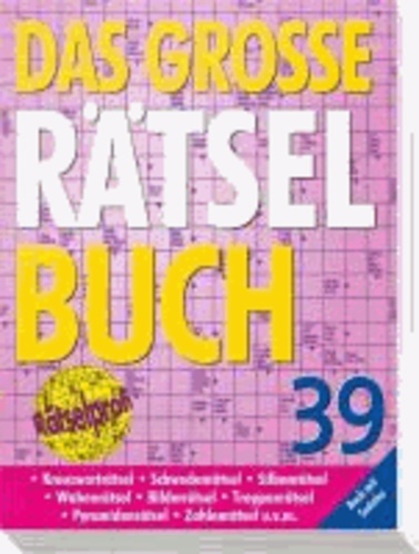 Das große Rätselbuch 39 - Auch mit Sudoku.