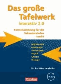 Das große Tafelwerk interaktiv 2.0 Mathematik, Informatik, Astronomie, Physik, Chemie, Biologie. Schülerbuch. Westliche Bundesländer.