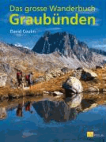 Das grosse Wanderbuch Graubünden.