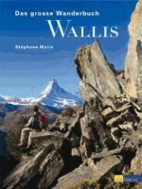 Das grosse Wanderbuch Wallis.