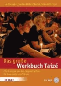 Das große Werkbuch Taizé