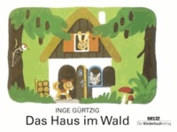 Das Haus im Wald - Vierfarbiges Pappbilderbuch.