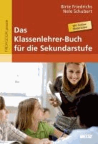 Das Klassenlehrer-Buch für die Sekundarstufe - Mit Kopiervorlagen und Online-Materialien.