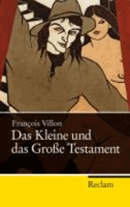 Das Kleine und das Große Testament.