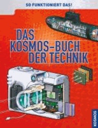 Das Kosmos-Buch der Technik - So funktioniert das!.