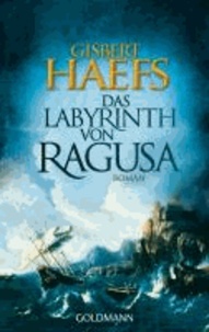 Das Labyrinth von Ragusa.