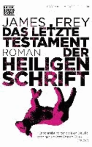 Das letzte Testament der Heiligen Schrift