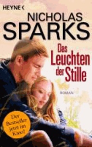 Das Leuchten der Stille - Roman zum Film.