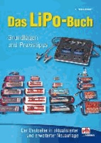 Das LiPo-Buch - Grundlagen und Praxistipps.