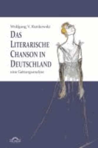 Das literarische Chanson in Deutschland.