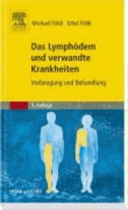Das Lymphödem und verwandte Krankheiten - Vorbeugung und Behandlung - mit Zugang zum Elsevier-Portal.