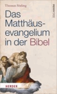 Das Matthäusevangelium in der Bibel.