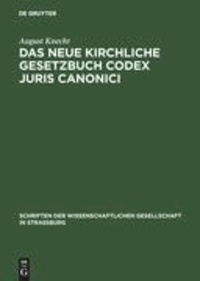 Das neue Kirchliche Gesetzbuch Codex Juris Canonici - seine Geschichte und Eigenart.