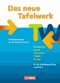 Das neue Tafelwerk 2011. Schülerbuch. Westliche Bundesländer.