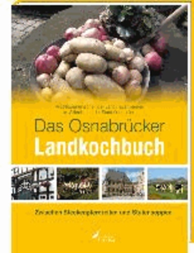 Das Osnabrücker Landkochbuch - Zwischen Steckenpferdreiten und Stutensoppen.
