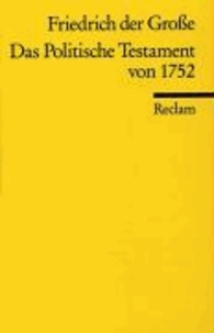 Das Politische Testament von 1752.